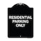 Signmission Reserved Parking Residential Parking Heavy-Gauge Aluminum Sign, 24" x 18", BW-1824-23034 A-DES-BW-1824-23034 - alternate 1